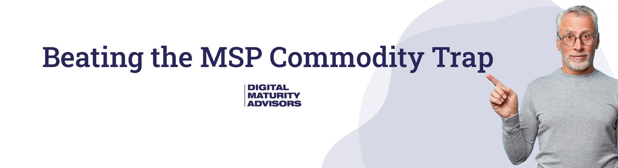 Beating the MSP Commodity Trap